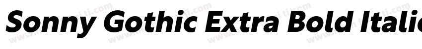 Sonny Gothic Extra Bold Italic字体转换